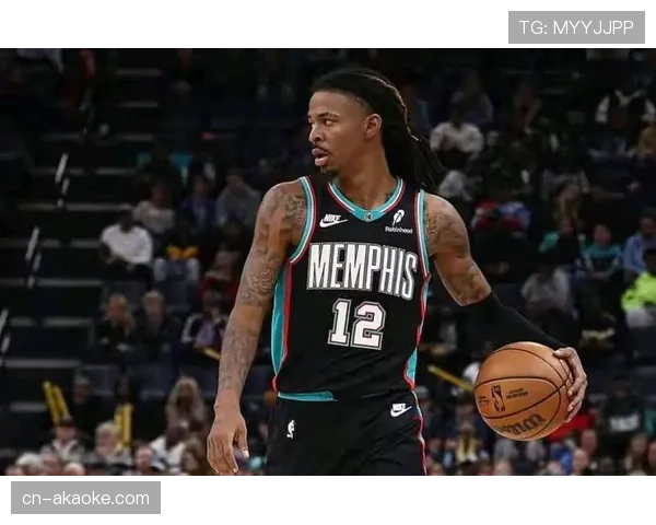 伤病报告：孟菲斯灰熊队贾·莫兰特通过脑震荡保护协议，可以出战明日比赛